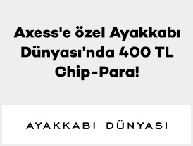 Axess’e özel 1 – 30 Haziran tarihleri arasında Aya...