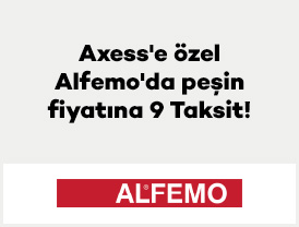 Axess'e özel Alfemo'da peşin fiyatına 9 Taksit!
