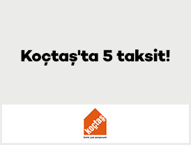 Koçtaş'ta 5 taksit!