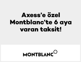 Axess’e özel Montblanc’te 6 aya varan taksit!