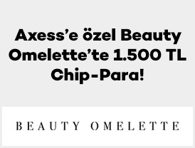 Axess’e özel Beauty Omelette’te 1.500 TL Chip-Para!