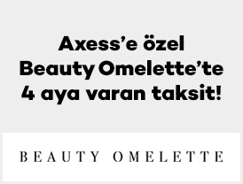 Axess’e özel Beauty Omelette’te 4 aya varan taksit!