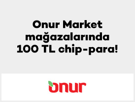 Onur Market mağazalarında 100 TL chip-para!
