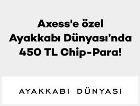 Axess'e özel Ayakkabı Dünyası’nda 450 TL Chip-Para!