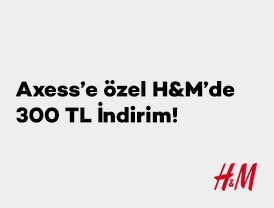 Axess’e özel H&M’de 300 TL İndirim!