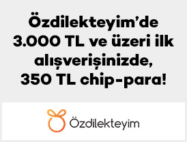Özdilekteyim’de 3.000 TL ve üzeri ilk alışverişinizde, 350 TL chip-para!