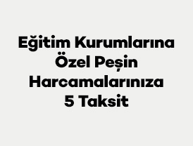 Eğitim Kurumlarına Özel Peşin Harcamalarınıza 5 Taksit
