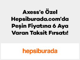 Axess’e Özel Hepsiburada.com’da Peşin Fiyatına 6 Aya Varan Taksit Fırsatı!