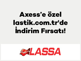 Axess’e özel lastik.com.tr'de İndirim Fırsatı!