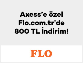 Axess’e özel Flo.com.tr’de 800 TL İndirim!