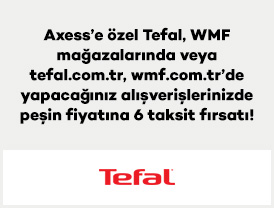 Axess’e özel Tefal, WMF mağazalarında veya tefal.com.tr, wmf.com.tr’de yapacağınız alışverişlerinizde peşin fiyatına 6 taksit fırsatı!