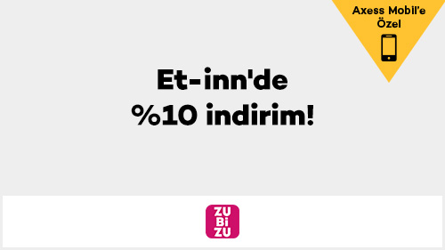 Etinn�de 10 İndirim Axess