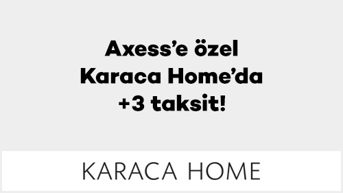 Axess E Ozel Karaca Home Da 3 Taksit Axess
