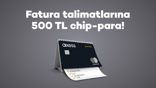Ocak’ta fatura talimatlarına 500 TL chip-para!