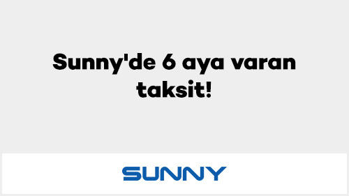 Sunny'de 6 aya varan taksit!