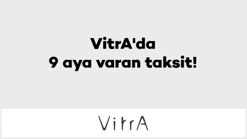 VitrA'da 9 aya varan taksit!